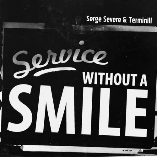 Service Without a Smile (Explicit)