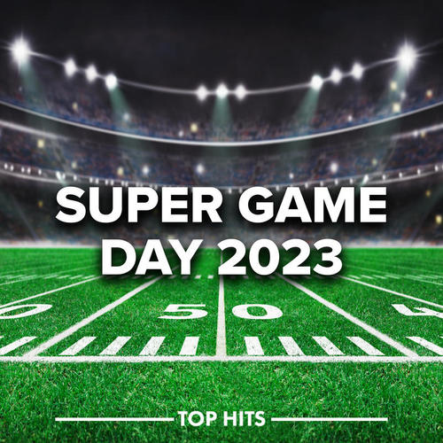 Super Game Day 2023 - Halftime Show - Tailgate Party (Explicit)