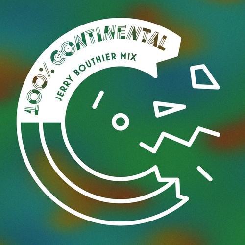 100% Continental (Jerry Bouthier Mix)