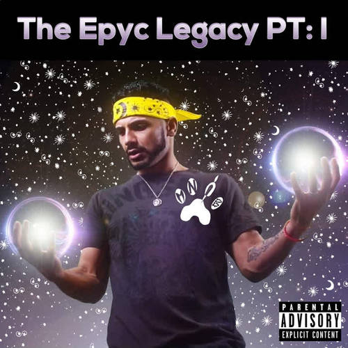 The Epyc Legacy Pt. 1 (Explicit)