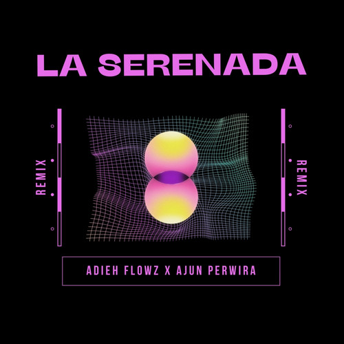 La Serenada (Remix)