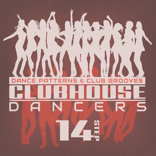 Clubhouse Dancers - Step. 14