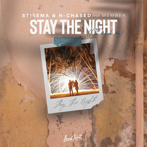 Stay the Night (Oh My Oh My) [feat. Member]