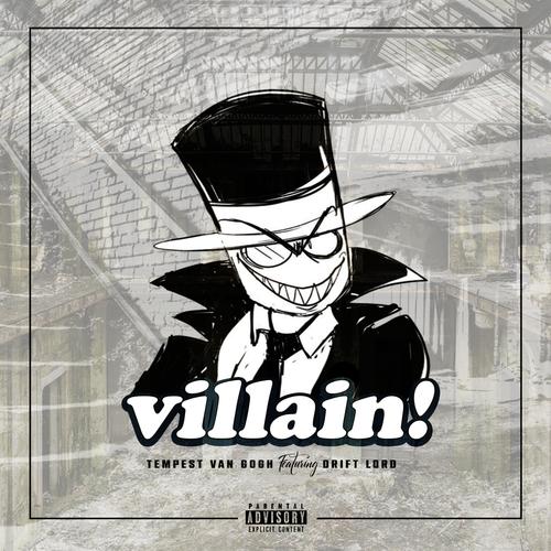 villain! (feat. Drift Lord) [Explicit]