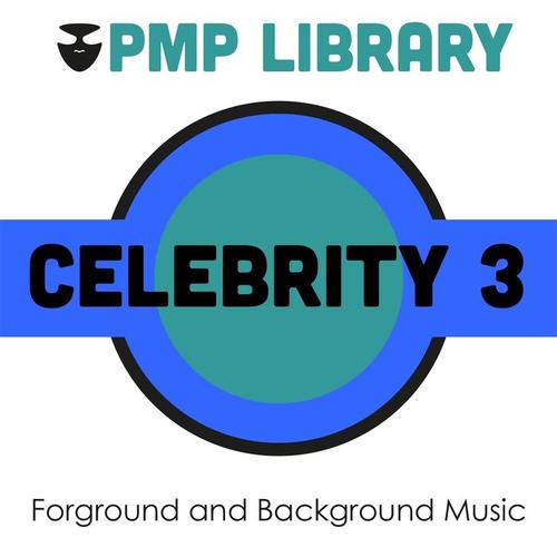 Celebrity, Vol. 3 (Foreground and Background Music)