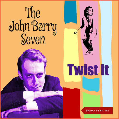 Twist It (Singles A & B Sides 1961 - 1963)