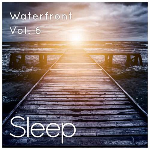 Sleep on the Dock by the Ocean, Vol. 6