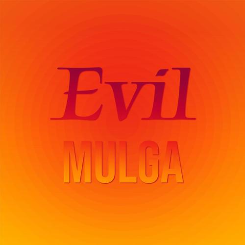 Evil Mulga