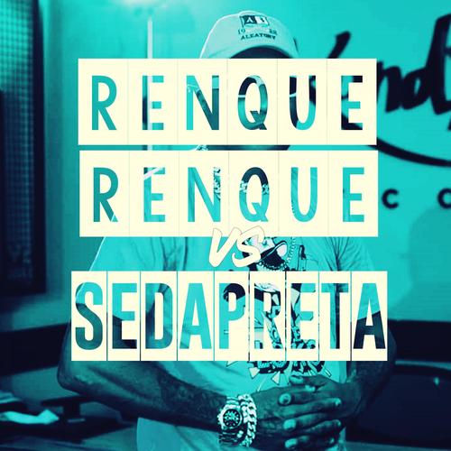 Renque Renque X Seda Preta (Explicit)