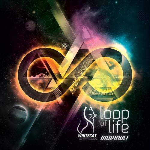 Loop of Life (Dawork Mix)