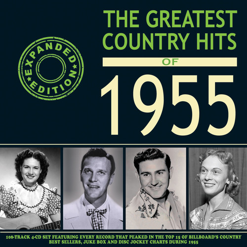 The Greatest Country Hits Of 1955 (Expanded Edition)