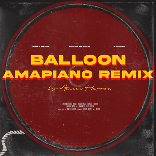 Balloon (Amapiano Remix) [Explicit]