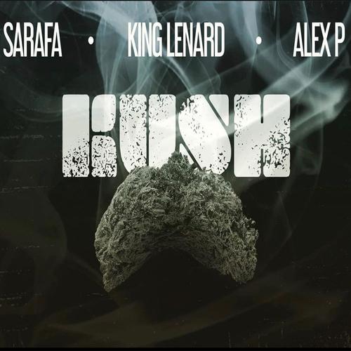 Kush (feat. Alex P. & King Lenard) [Explicit]