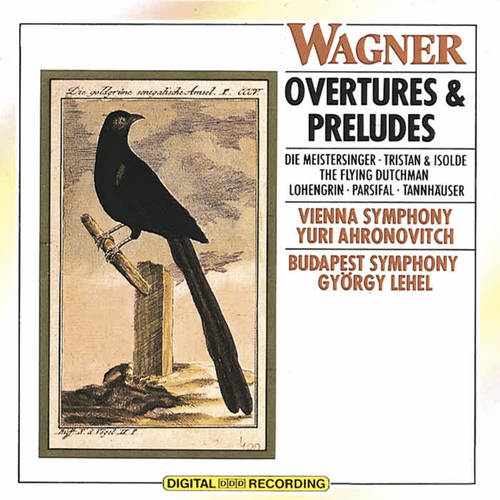 Wagner - Overtures & Preludes