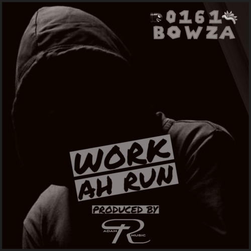 Work Ah Run (Explicit)