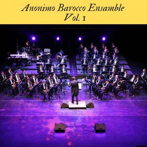 Anonimo Barocco Ensamble Vol. 1 (Musica classica)