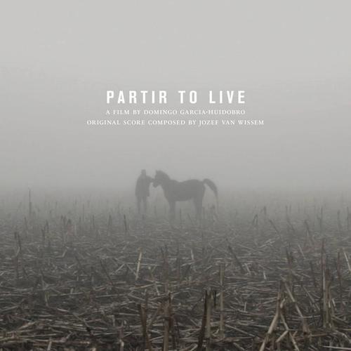 Partir to Live: Original Soundtrack Recording