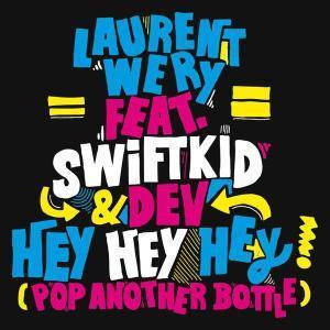 Hey Hey Hey(Pop Another Bottle)(Remixes)