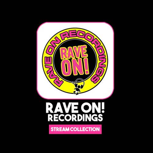 Rave On Recordings: Stream Collection