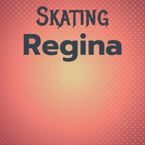 Skating Regina