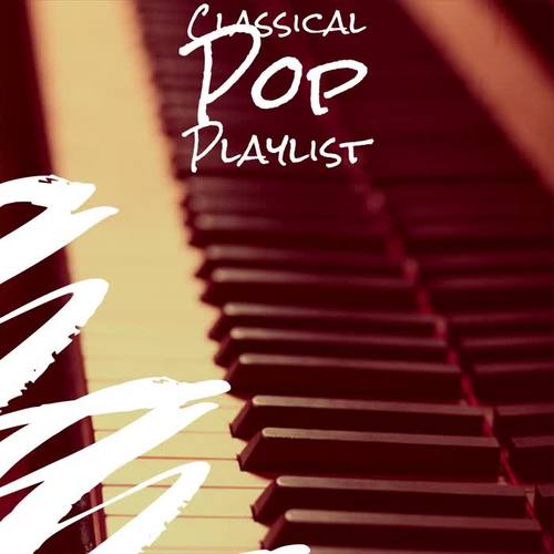 Classical Pop Playlist