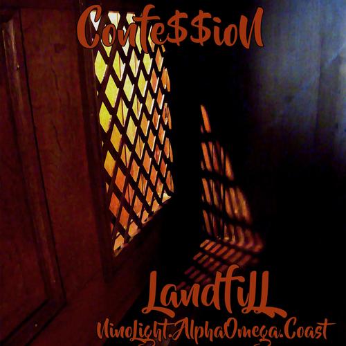 LANDFILL (confession) (feat. Alpha Omega & Coast) [Explicit]