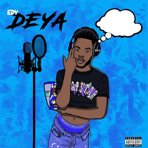 Deya (Explicit)