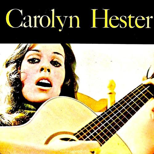 Carolyn Hester 1959 (Remastered)