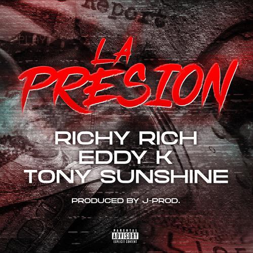 La Presión (feat. Tony Sunshine & Eddy K) [Radio Edit]