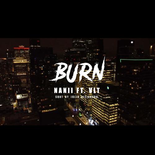 Burn (feat. VLT) [Explicit]