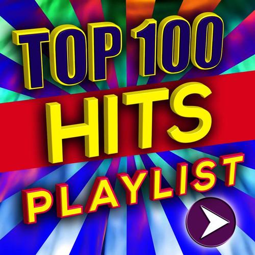 Top 100 Hits Playlist