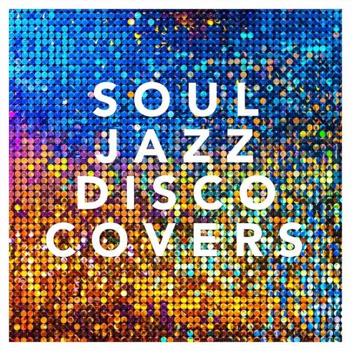 Soul Jazz Disco Covers