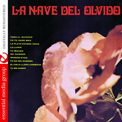 La Nave Del Olvido (Digitally Remastered)