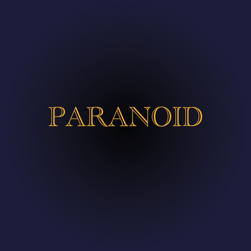 Paranoid (Explicit)