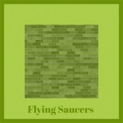 Flying Saucers