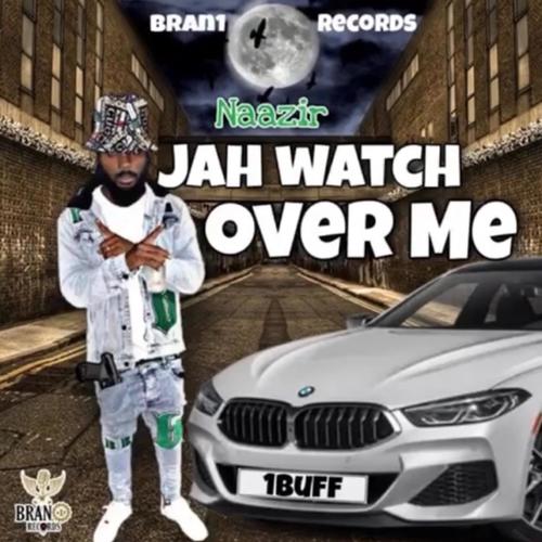 Jah Watch Over Me (Explicit)