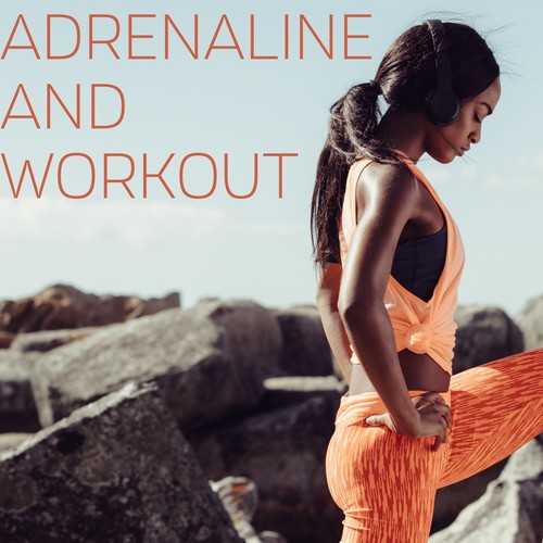 Adrenaline and Workout