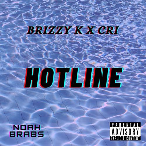 Hotline (feat. CRI) [Explicit]