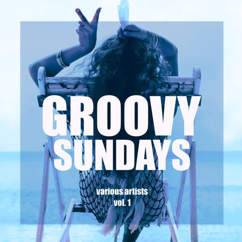 Groovy Sundays, Vol. 1