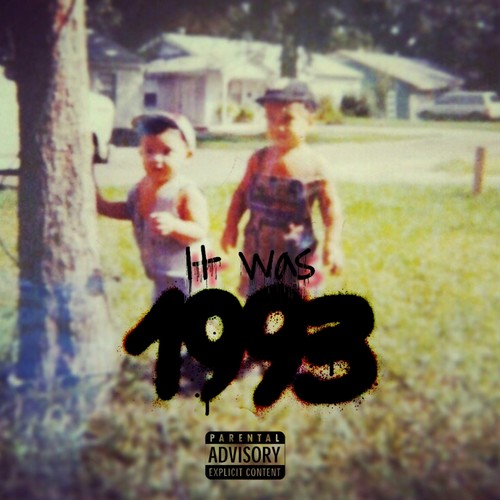 It was 1993 (Explicit)