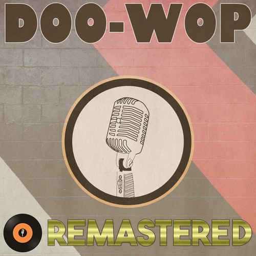 Doo Wop Remastered