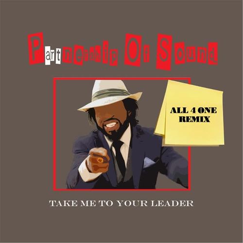 Take Me to Your Leader (All 4 One Remix) [feat. Watusi, K-Loc, HekCentrik & Bank-O]