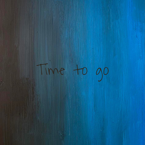 Time to go