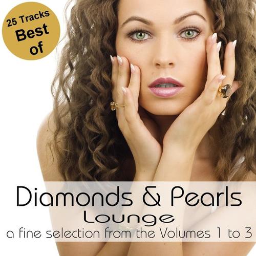 Best Of Diamonds & Pearls Lounge (A Fine Selection from the Volumes 1 to 3)