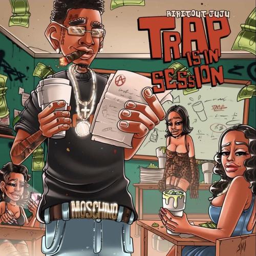 Trap Is In Session (Explicit)