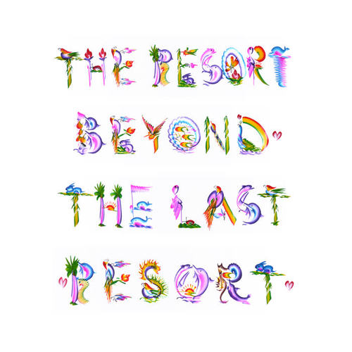 The Resort Beyond the Last Resort