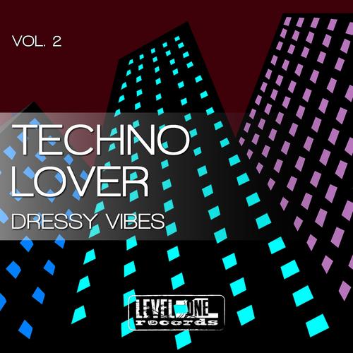 Techno Lover, Vol. 2 (Dressy Vibes)