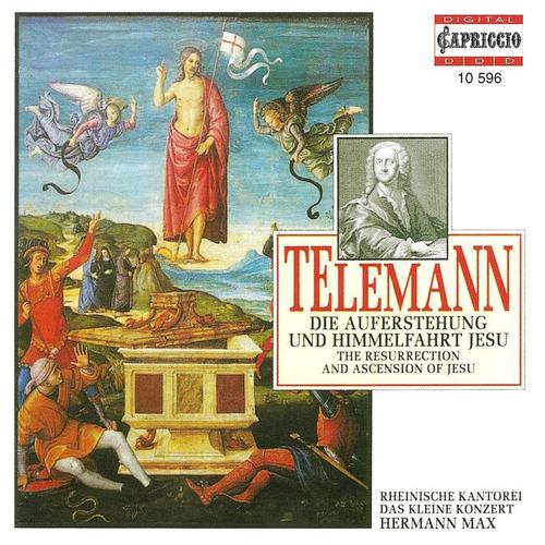 TELEMANN, G.P.: Auferstehung und Himmelfahrt Jesu (Die) [Max]