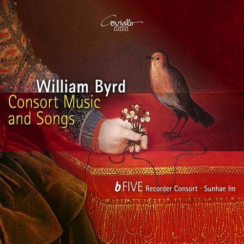 William Byrd: Consort Music and Songs