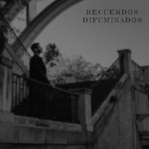 Recuerdos difuminados (Explicit)